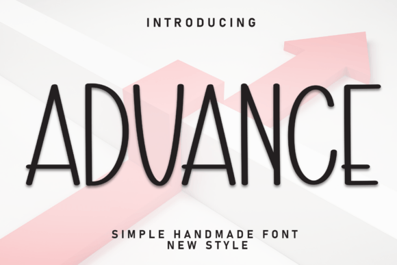 Advance Font: A Simple Choice for a Stronger Brand