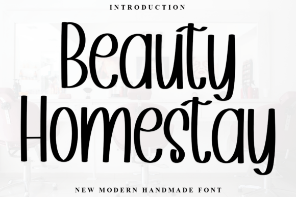 Beauty Homestay: A Script Font for Digital Design