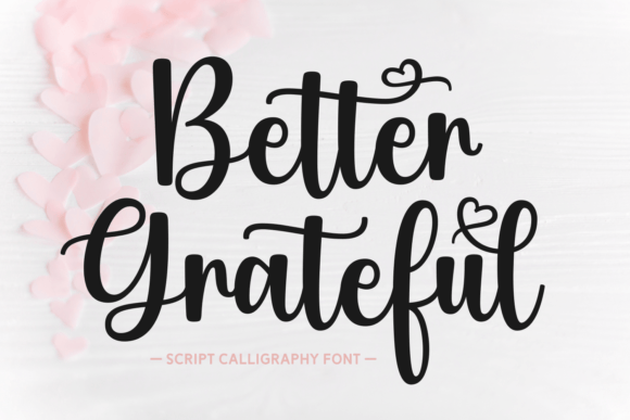 Better Grateful: A Font That Elevates Your Brand