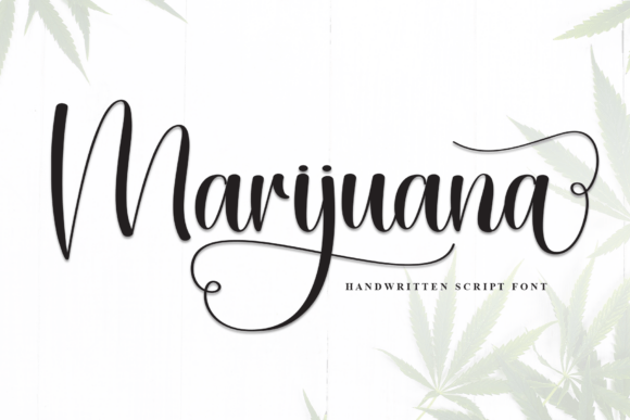 Font Review: Marijuana – A Script Font for Campaign Creativity