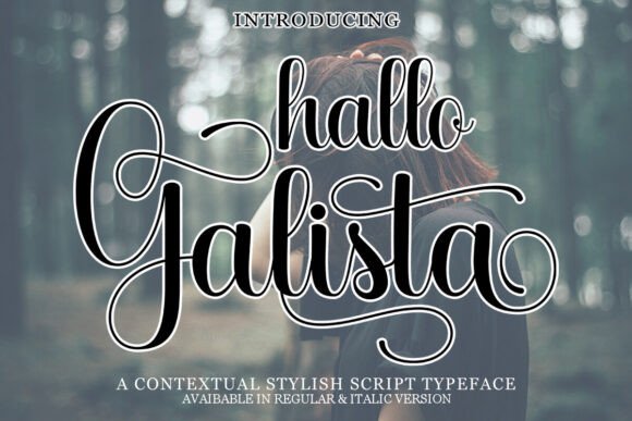 Hallo Galista: A Font That Adds Elegance to Every Design