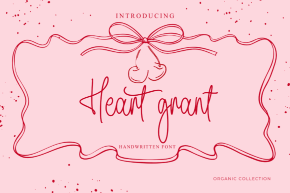 Heart s Grant: A Script Font for Elegant Digital Branding
