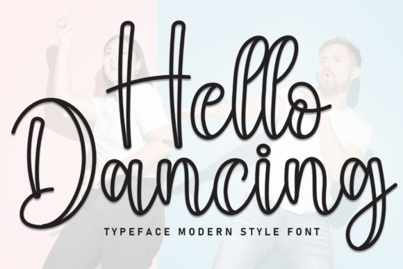 Hello Dancing: A Font That Brings Joy to Every Project