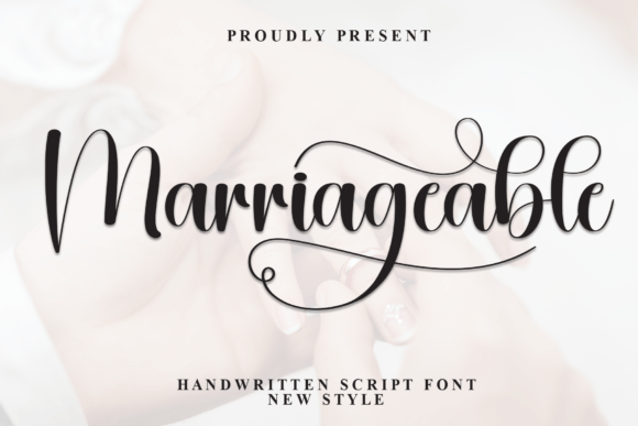 Marriageable: The Font That Elevates Every Campaign