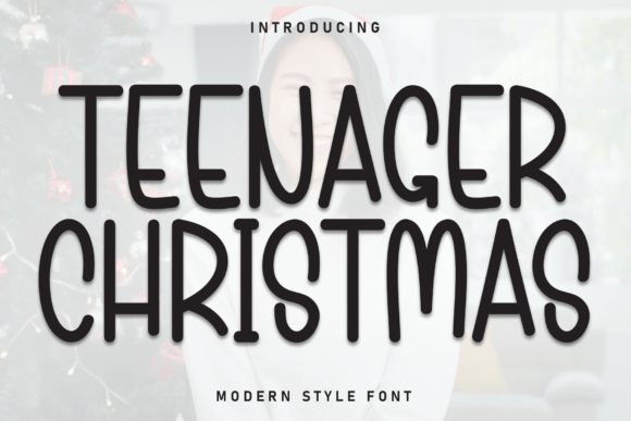 Teenager Christmas: A Font That Adds Personality to Your Brand