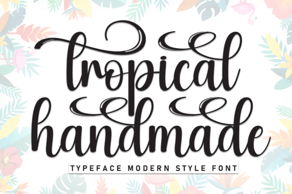 Tropical Handmade: A Font That Breathes Life Into Editorial Design